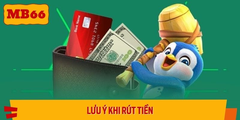 Lưu ý khi rút tiền giúp tránh lỗi hệ thống và tối ưu trải nghiệm giao dịch