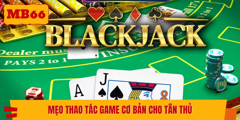 Thủ thuật chơi game luôn thắng cho game thủ